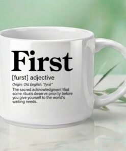 First - Single Mug | Word Story Style Coffee Mug – Because Every Word Tells a Story