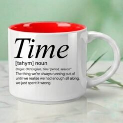Time - Single Mug | Word Story Style® Coffee Mug – Because Every Word Tells a Story