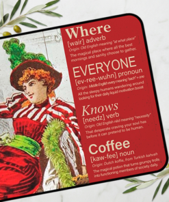 Knows-Coffee-desk-mat-coffee-words-writer-gift-8
