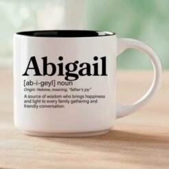 Abigail – Single Mug | Word Story Style® Coffee Mug – Because Every Name Tells a Story
