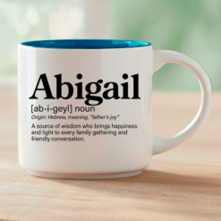 Whether you're shopping for the Abigail in your life or you are the Abigail—this mug says what a greeting card never could. Coffee & Words
