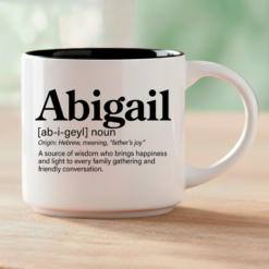 Whether you're shopping for the Abigail in your life or you are the Abigail—this mug says what a greeting card never could. Coffee & Words