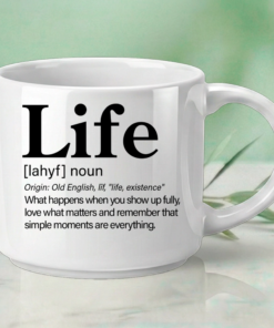 LIFE transformed into a Word Story Style definition – a reminder of what matters most.