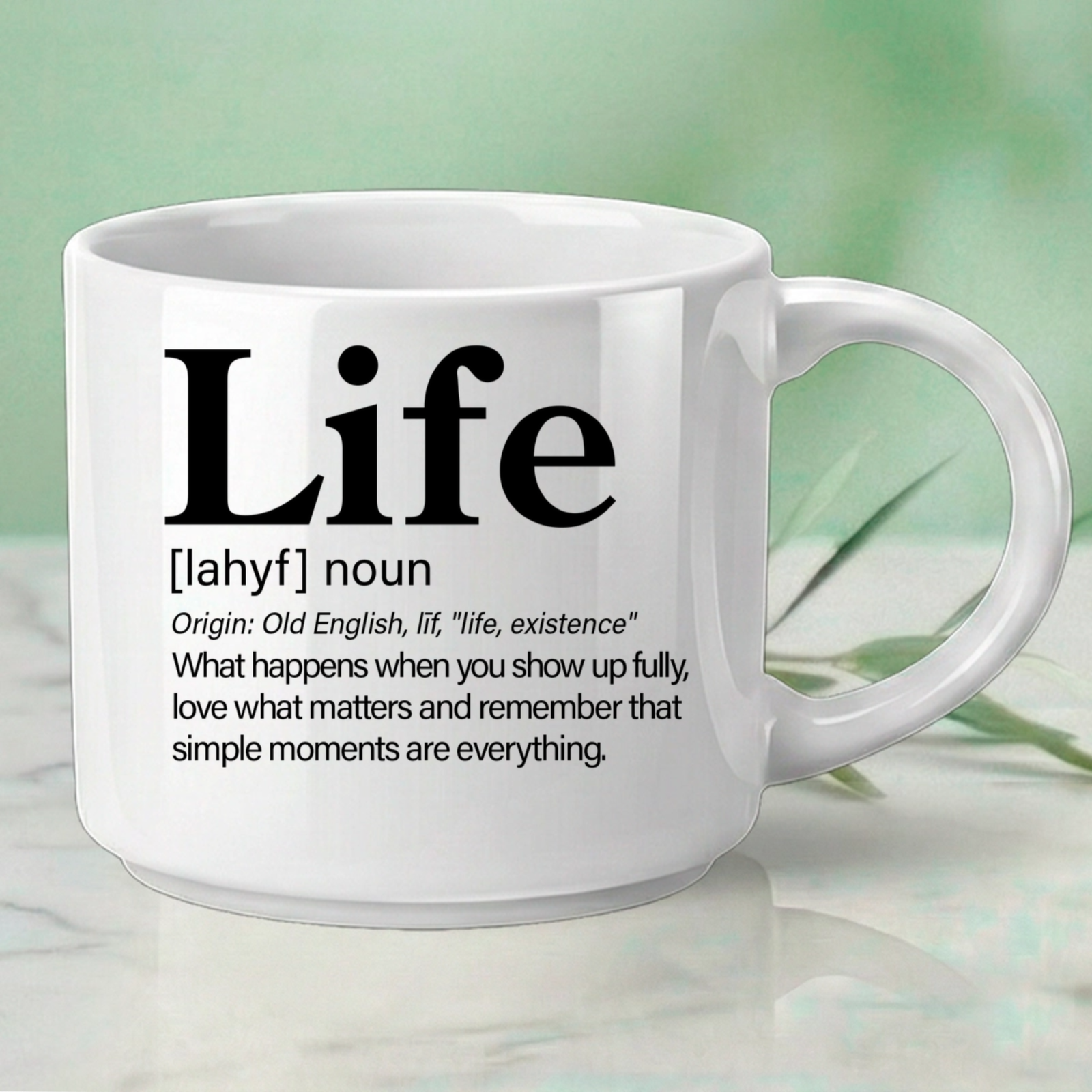 LIFE transformed into a Word Story Style definition – a reminder of what matters most.