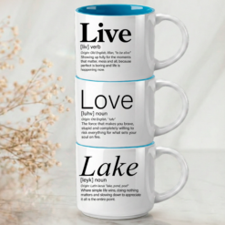 Live + Love + Lake – for those who know that real life happens by the water.