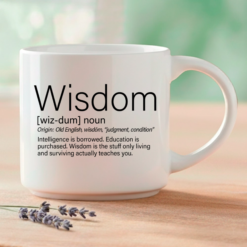 The word that can't be taught, only earned. This single mug features three Word Story Style® definitions of Wisdom — Meaningful, Whimsical, and Uncensored — printed on both sides of a premium 14oz ceramic mug with 4 interior color options.