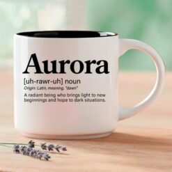 Aurora – Single Mug | Word Story Style® Coffee Mug – Because Every Name Tells a Story