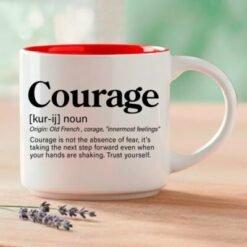 Courage - Single Mug | Word Story Style® Blessing Mug - Because some words hold you when nothing else can