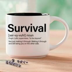 Survival - Single Mug | Word Story Style® Blessing Mug - Because some words hold you when nothing else can