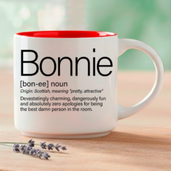 For the Bonnie in your life — the one who makes every room better just by walking in. Word Story Style® definitions printed on a premium 14oz ceramic mug.