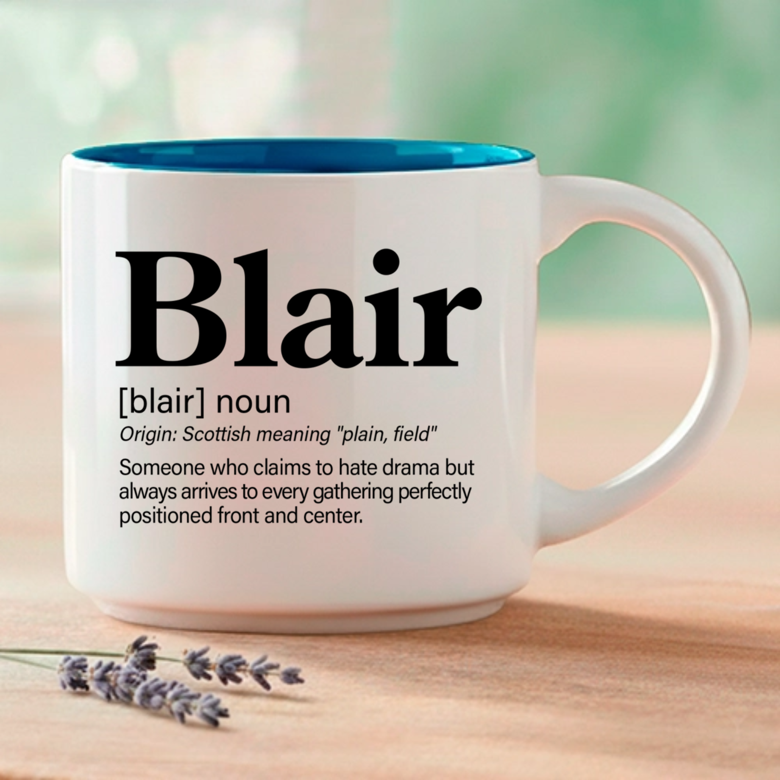 A name that means "plain, field" — because Blair creates space wherever she goes and always knows exactly where to stand.