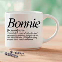 For the Bonnie in your life — the one who makes every room better just by walking in. Word Story Style® definitions printed on a premium 14oz ceramic mug.