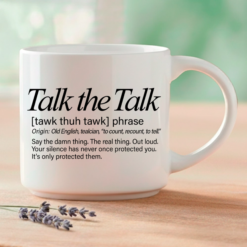 The phrase that starts everything. This single mug features three Word Story Style® definitions of Talk the Talk — Meaningful, Whimsical, and Uncensored — printed on both sides of a premium 14oz ceramic mug with 4 interior color options.