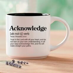 Acknowledge - Single Mug | Word Story Style™ Bible Verse Mug - Trust in the Lord with all your heart
