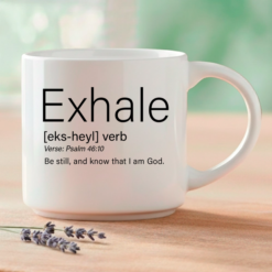 Exhale, Word Story Style™ Psalm 46:10 bible verse. Available in 4 colors.