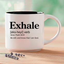 Exhale, Word Story Style™ Psalm 46:10 bible verse. Available in 4 colors.