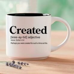 Created - Single Mug | Word Story Style® Bible Verse Mug - Perhaps you were created for such a time as this