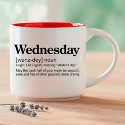 Wednesday blessing mug, 14-ounce white stackable mug with Wednesday Word Story Style Blessing