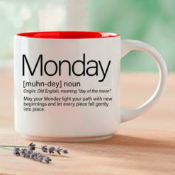 A blessing for your Monday. From the Blessings collection at Coffee & Words, this Monday blessing mug features a Word Story Style™ Blessing of Monday in your choice of voice, printed on both sides of a premium 14-ounce ceramic mug with four interior color options.