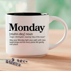A blessing for your Monday. From the Blessings collection at Coffee & Words, this Monday blessing mug features a Word Story Style™ Blessing of Monday in your choice of voice, printed on both sides of a premium 14-ounce ceramic mug with four interior color options.