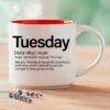 Tuesday blessing mug, 14-ounce white stackable mug with Tuesday Word Story Style Blessing