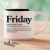 Friday blessing mug, 14-ounce white stackable mug with Friday Word Story Style Blessing.