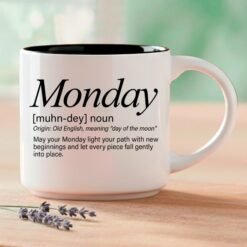 Monday blessing mug, 14-ounce white stackable mug with Monday Word Story Style Blessing and black interior.